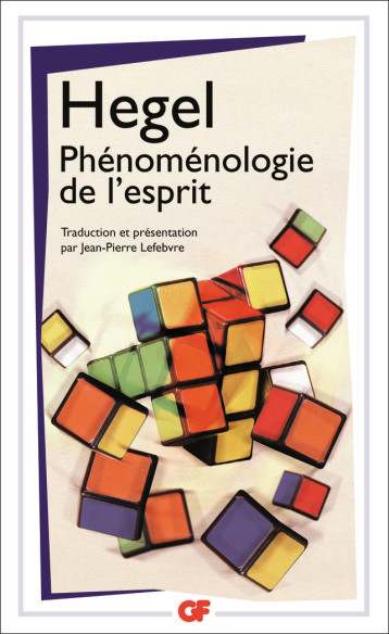 PHENOMENOLOGIE DE L'ESPRIT - HEGEL G-W-F. - FLAMMARION