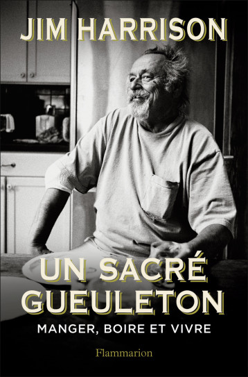 UN SACRE GUEULETON - HARRISON JIM - FLAMMARION