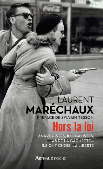 HORS LA LOI - MARECHAUX LAURENT - ARTHAUD