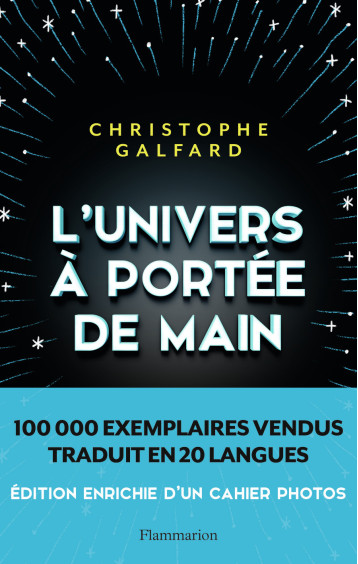 L'UNIVERS A PORTEE DE MAIN - GALFARD CHRISTOPHE - FLAMMARION