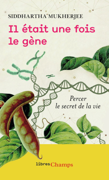 IL ETAIT UNE FOIS LE GENE - MUKHERJEE SIDDHARTHA - FLAMMARION