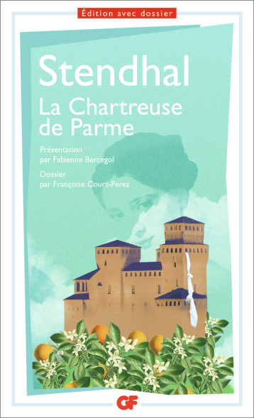 LITTERATURE ET CIVILISATION - LA CHARTREUSE DE PARME - STENDHAL - FLAMMARION