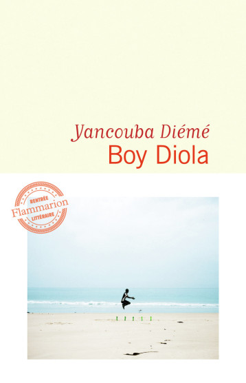 BOY DIOLA - DIEME YACOUMBA - FLAMMARION