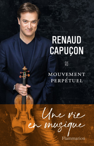 MOUVEMENT PERPETUEL - RENAUD CAPUCON - FLAMMARION