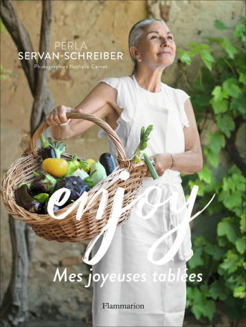 ENJOY - MES JOYEUSES TABLEES - PERLA SERVAN-SCHREIB - FLAMMARION