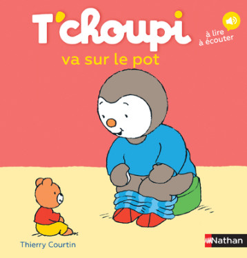 T'CHOUPI VA SUR LE POT - 33 - COURTIN THIERRY - NATHAN