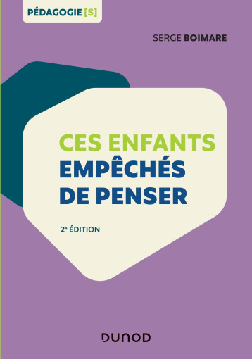 CES ENFANTS EMPECHES DE PENSER - BOIMARE SERGE - DUNOD