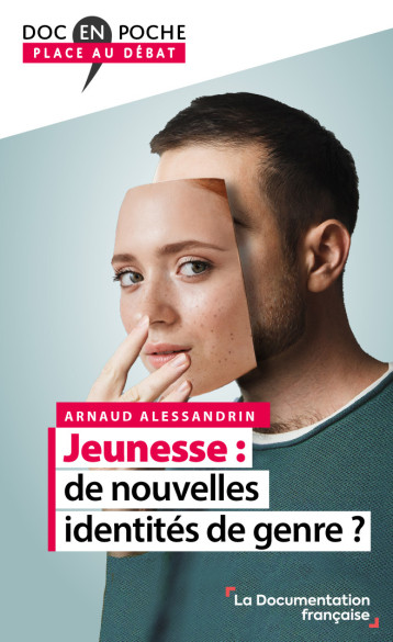 JEUNESSE : DE NOUVELLES IDENTITES DE GENRE ? - LA DOCUMENTATION FRA - DOC FRANCAISE