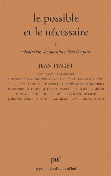 IAD - POSSIBLE ET LE NECESSAIRE (LE) T.1 - PIAGET JEAN - PUF