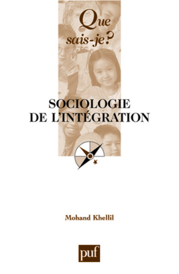 SOCIOLOGIE DE L'INTEGRATION (2ED) QSJ 3292 - KHELLIL MOHAND - QUE SAIS JE