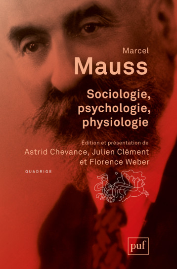 SOCIOLOGIE, PSYCHOLOGIE, BIOLOGIE - MAUSS MARCEL - PUF