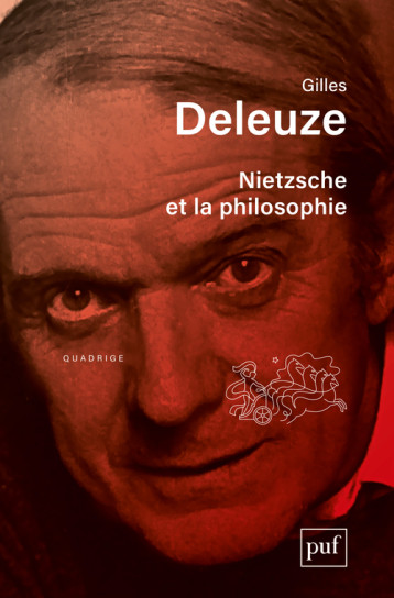 NIETZSCHE ET LA PHILOSOPHIE (7ED) - DELEUZE GILLES - PUF