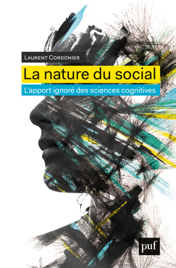 LA NATURE DU SOCIAL - CORDONNIER LAURENT - PUF