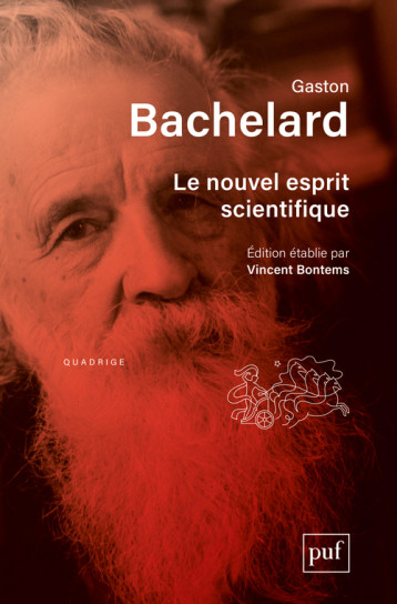 LE NOUVEL ESPRIT SCIENTIFIQUE. EDITION CRITIQUE - BACHELARD GASTON - PUF