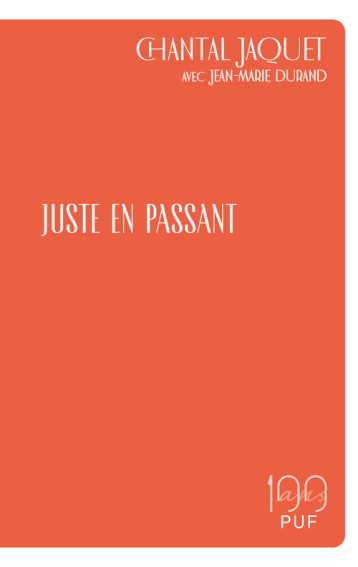 JUSTE EN PASSANT - JAQUET CHANTAL/DURAN - PUF