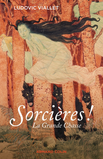 SORCIERES ! - VIALLET-L - ARMAND COLIN