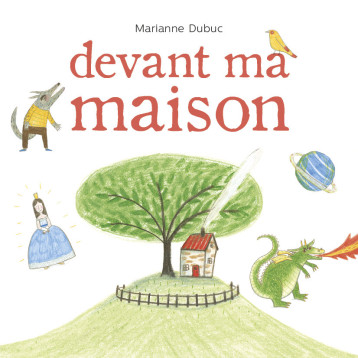 DEVANT MA MAISON - DUBUC MARIANNE - CASTERMAN