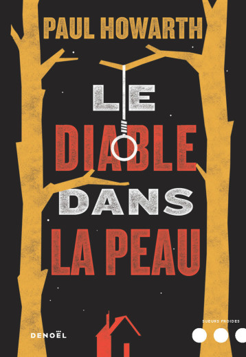 LE DIABLE DANS LA PEAU - HOWARTH PAUL - DENOEL