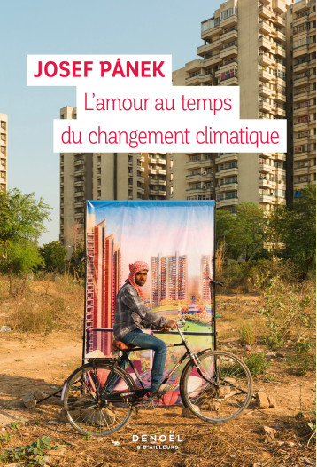 L'AMOUR AU TEMPS DU CHANGEMENT CLIMATIQUE - PANEK JOSEF - DENOEL