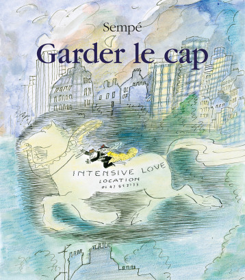 GARDER LE CAP - SEMPE - DENOEL