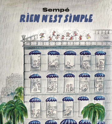 RIEN N'EST SIMPLE - SEMPE - DENOEL