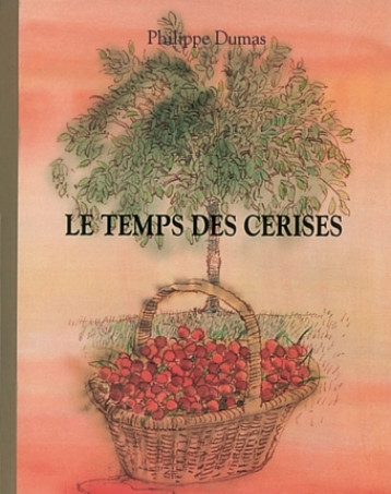 LE TEMPS DES CERISES - CLEMENT JEAN BAPTIST - EDL