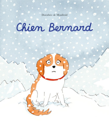 CHIEN BERNARD - MONFREID DOROTHEE DE - EDL