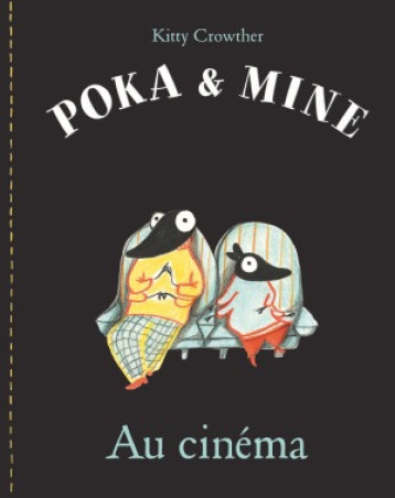 POKA ET MINE AU CINEMA - CROWTHER KITTY - EDL