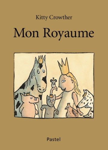 MON ROYAUME - CROWTHER KITTY - EDL