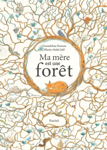 MA MERE EST UNE FORET - RAISSON GWENDOLINE / - EDL