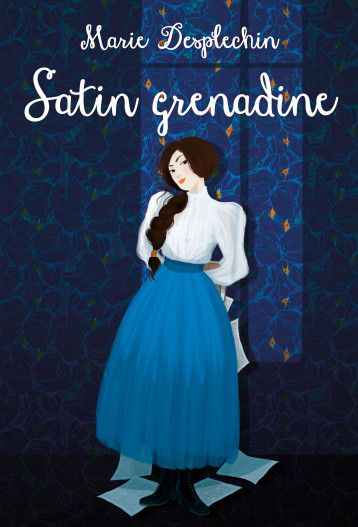 SATIN GRENADINE - NOUVELLE EDITION - DESPLECHIN MARIE - EDL