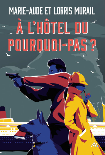 L'HOTEL DU POURQUOI PAS - MURAIL LORRIS / MURA - EDL