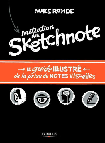 INITIATION AU SKETCHNOTE - ROHDE MIKE - EYROLLES