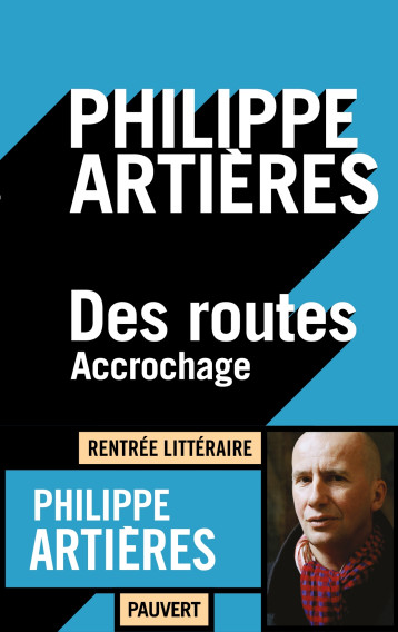 DES ROUTES - ACCROCHAGE - ARTIERES PHILIPPE - PAUVERT