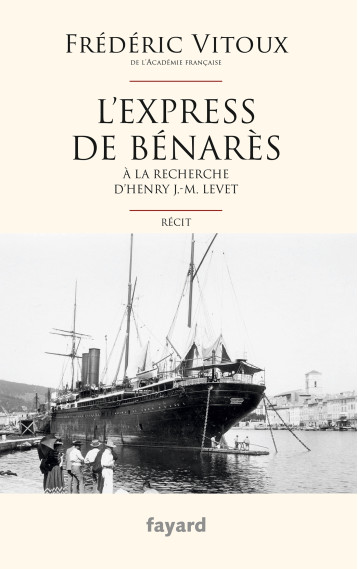 L'EXPRESS DE BENARES - VITOUX FREDERIC - FAYARD