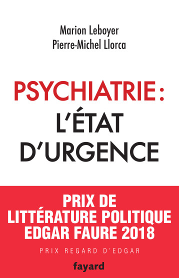 PSYCHIATRIE : L'ETAT D'URGENCE - LEBOYER MARION - FAYARD