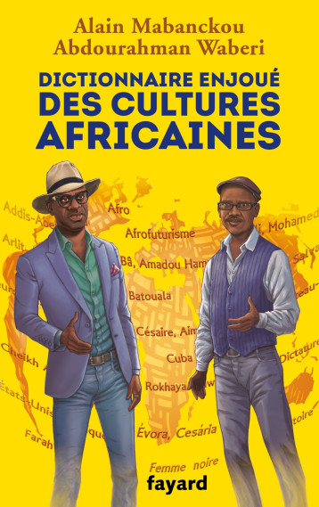 DICTIONNAIRE DES CULTURES AFRICAINES (TP) - MABANCKOU/WABERI - FAYARD