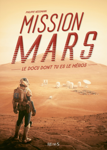 MISSION MARS - NESSMANN PHILIPPE - FLEURUS