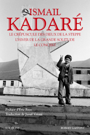 LE CREPUSCULE DES DIEUX DE LA STEPPE - KADARE ISMAIL - BOUQUINS