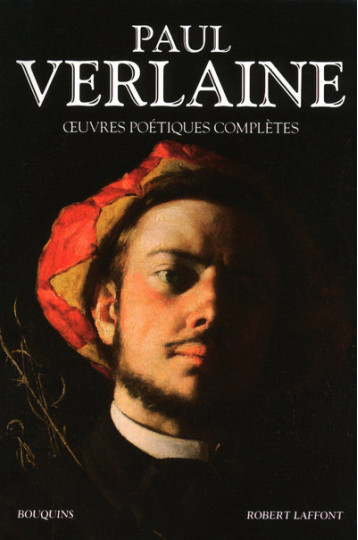 OEUVRES POETIQUES COMPLETES VERLAINE - NE - VERLAINE PAUL - BOUQUINS