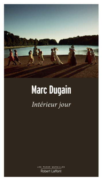 INTERIEUR JOUR - DUGAIN MARC - ROBERT LAFFONT