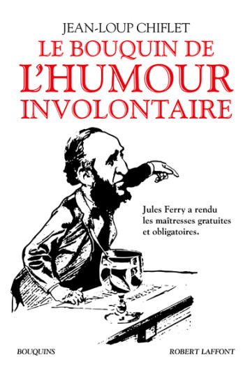 LE BOUQUIN DE L'HUMOUR INVOLONTAIRE - CHIFLET JEAN-LOUP - BOUQUINS