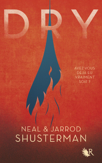 DRY - EDITION FRANCAISE - SHUSTERMAN NEAL - ROBERT LAFFONT