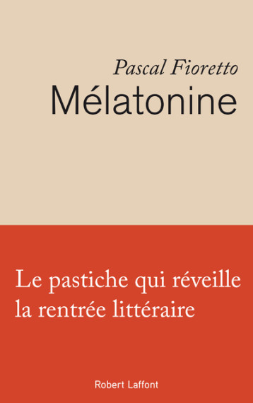 MELATONINE - FIORETTO PASCAL - ROBERT LAFFONT