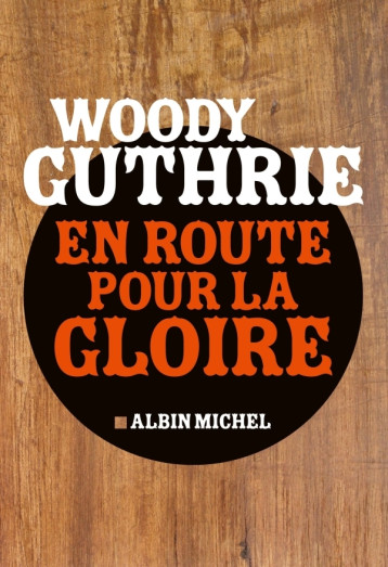 EN ROUTE POUR LA GLOIRE - GUTHRIE-W - ALBIN MICHEL