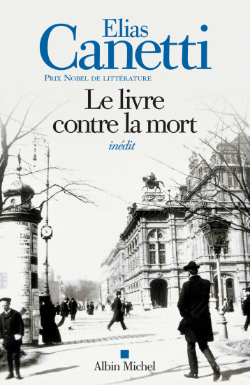 LE LIVRE CONTRE LA MORT - CANETTI ELIAS - ALBIN MICHEL