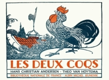 LES DEUX COQS - ANDERSEN H C. - BNF