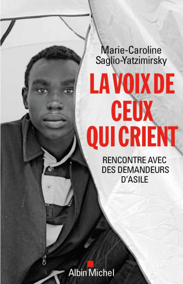 LA VOIX DE CEUX QUI CRIENT - SAGLIO-YATZIMIRSKY - ALBIN MICHEL