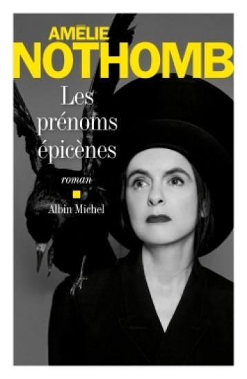 LES PRENOMS EPICENES - NOTHOMB AMELIE - ALBIN MICHEL