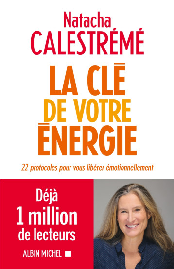 LA CLE DE VOTRE ENERGIE - CALESTREME NATACHA - ALBIN MICHEL